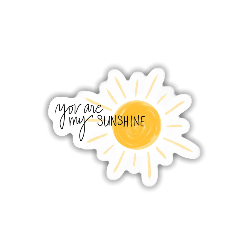 You Are My Sunshine Sticker