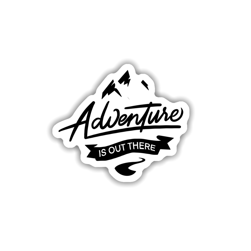 Adventure Is Out There Sticker