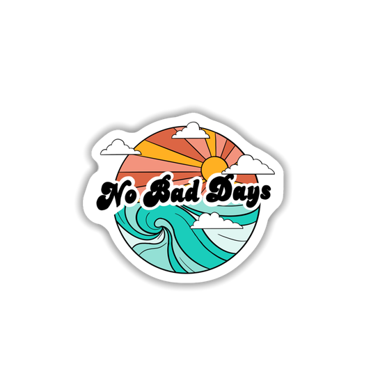 No Bad Days Sticker