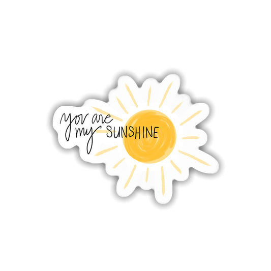 You Are My Sunshine Sticker