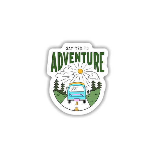 Say Yes To Adventure Adventure Sticker